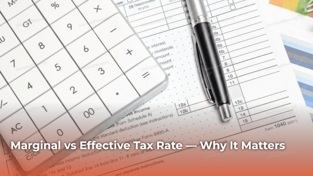 Marginal vs Effective Tax Rate — Why It Matters