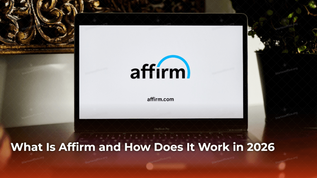 What Is Affirm and How Does It Work in 2026